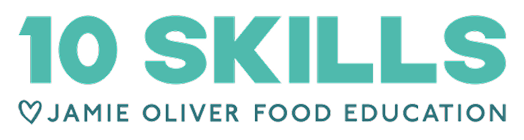 10 Skills - Jamie Oliver Food Education